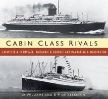 Cabin Class Rivals 'Lafayette & Champlain, Britannic & Georgic and Manhattan & Washi'