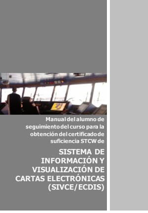 Curso STCW SISTEMA DE INFORMACIÓN y VISUALIZAC. DE CARTAS ELECTRÓNICAS- B/N