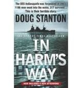 In harm's way 'the sinking of the USS Indianapolis and the extraordinary story'