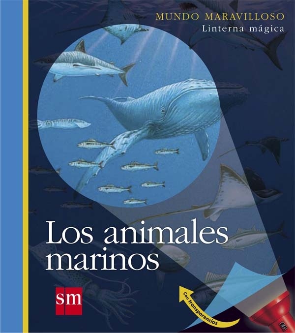 Los animales marinos 'Un mundo maravillosos'
