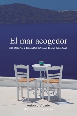 El mar acogedor 'Historias y relatos en las islas griegas'