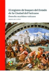 El registro de buques del Estado de la Ciudad del Vaticano 'Derecho marítimo vaticano'