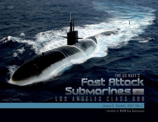 The US Navy's Fast Attack Submarines Vol.I 'Los Angeles Class 688'
