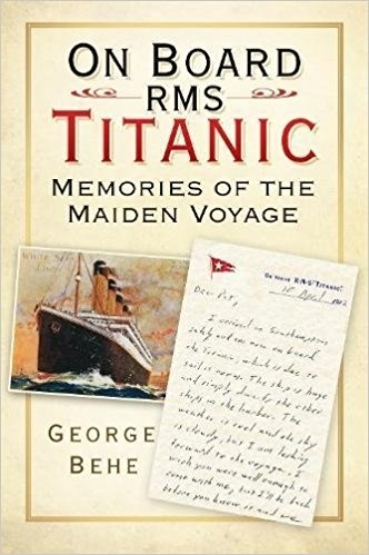 On Board RMS Titanic 'Memories of the Maiden Voyage'