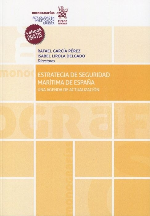 Estrategias de seguridad marítima de España 'una agenda de actualización'