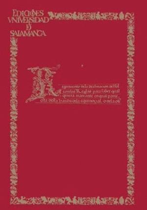 El "Regimiento de la Declinación del sol" del Virrey D. Antonio de Mendoza (facsímil) 'Astronomia y navegación en el siglo  XVI'